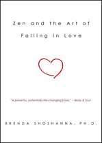 Zen and the Art of Falling in Love
