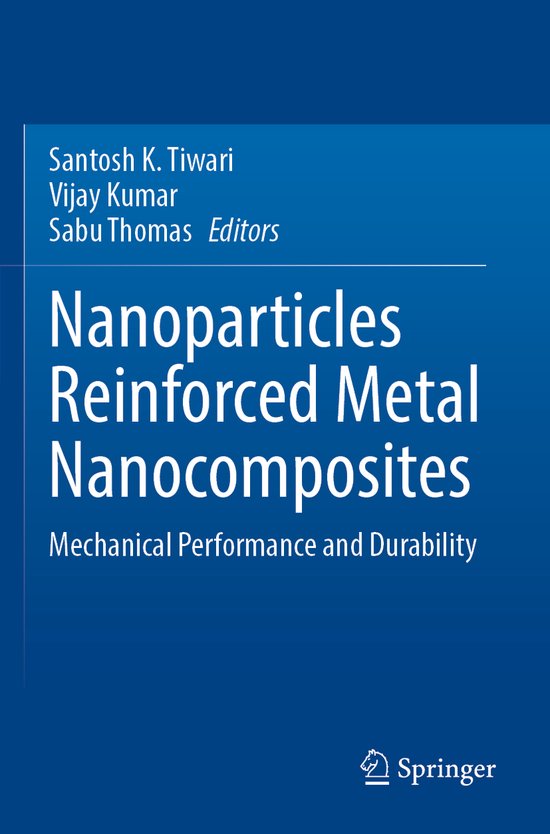 Nanoparticles Reinforced Metal Nanocomposites - cover