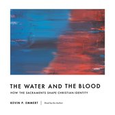 The Water and the Blood