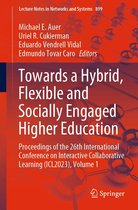 Lecture Notes in Networks and Systems 899 - Towards a Hybrid, Flexible and Socially Engaged Higher Education
