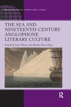 Ashgate Series in Nineteenth-Century Transatlantic Studies-The Sea and Nineteenth-Century Anglophone Literary Culture