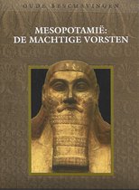 Mesopotamie. machtige vorsten. oude besc