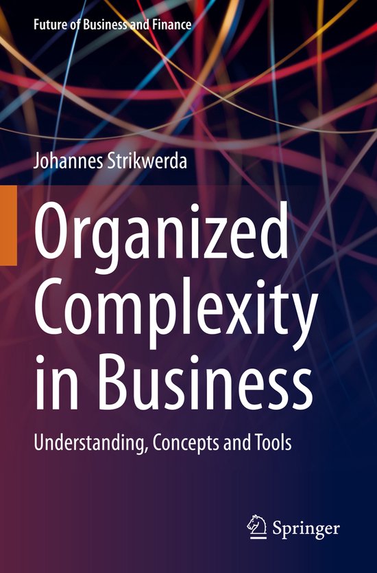 Future of Business and Finance- Organized Complexity in Busi ... - cover