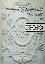 Restauratievademecum Bijdrage 12. Plafonds in Nederland 1300 - 1800