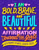 I Am Bold, Brave, and Beautiful