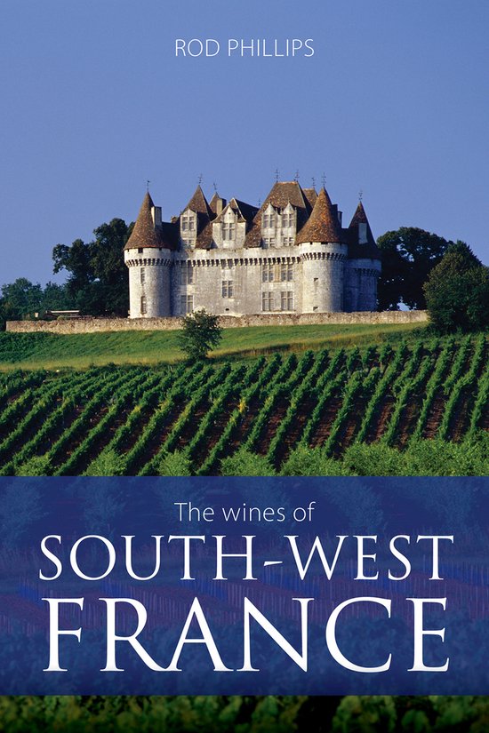 The Classic Wine Library-The Wines of South-West France - cover
