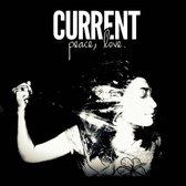 Current - Peace, Love (7" Vinyl Single)