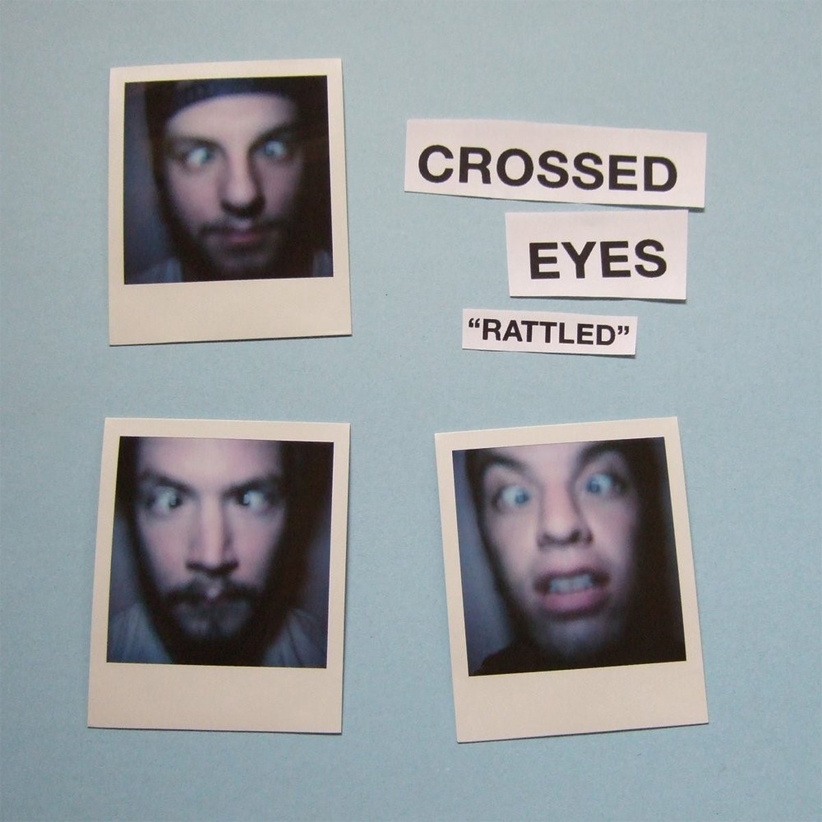 Crossed Eyes - Rattled (7" Single)