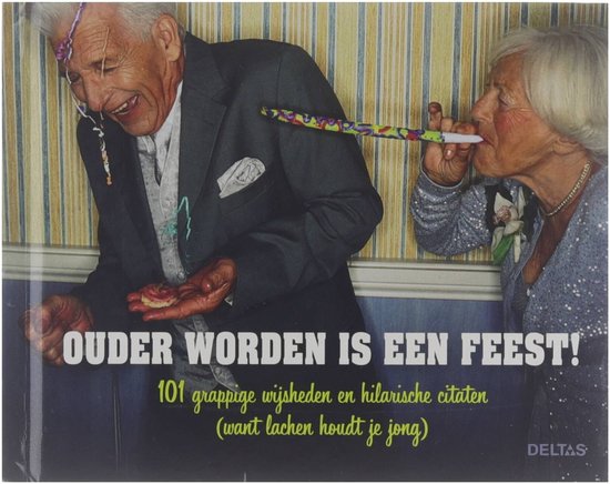 Ouder worden is een feest! - cover