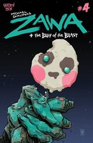 Zawa + The Belly of the Beast 4 - Zawa + The Belly of the Beast #4