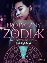 Erotyczny Zodiak 6 - Erotyczny zodiak: 10 opowiadań dla Barana