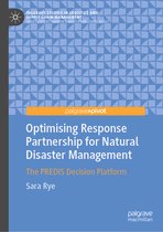 Palgrave Studies in Logistics and Supply Chain Management- Optimising Response Partnership for Natural Disaster Management