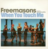 Freemasons Featuring Katherine Ellis ‎– When You Touch Me 10 Track Cd Single Cardsleeve 2008