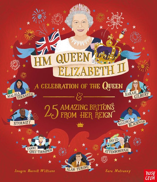 Boekomslag met koningin Elizabeth II in het midden, omringd door 25 Britse figuren en vuurwerk.