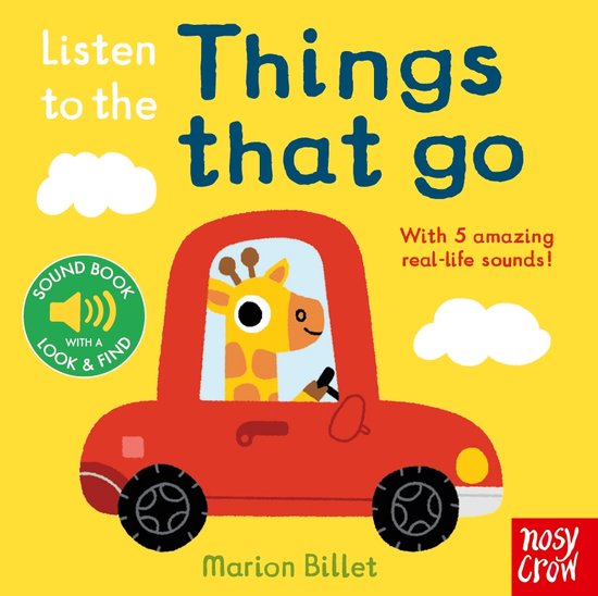 Livre 'Listen to the Things that go' avec une girafe dans une voiture rouge. Avec sons et éléments à chercher et trouver.