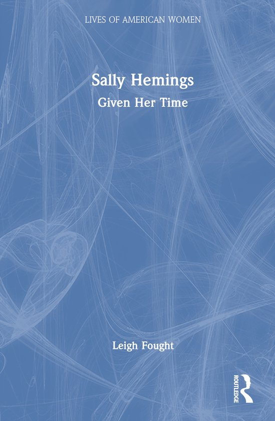 Lives of American Women- Sally Hemings