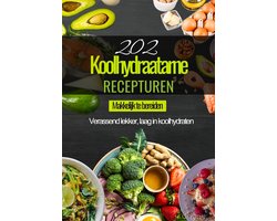 202 Koolhydraatarme Recepturen - Digitaal Koolhydraatarme Kookboek - Keto Afvallen
