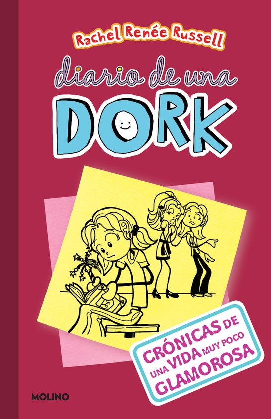 Diario De Una Dork- Crónicas de una vida muy poco glamorosa / Dork Diaries: Tales from a Not-So- Fabulous Life