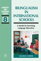 Parents' and Teachers' Guides- Bilingualism in International Schools