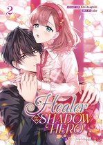 Healer for the Shadow Hero (Manga)- Healer for the Shadow Hero (Manga) Vol. 2