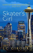 Lovers and Other Strangers 7 - Skater's Girl