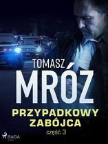 Komisarz Wątroba 3 - Przypadkowy zabójca