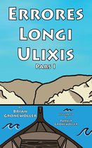 Fabulae Epicae 2 - Errores Longi Ulixis, Pars I