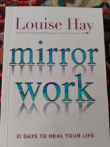Mirror Work 21 Days To Heal Your Life