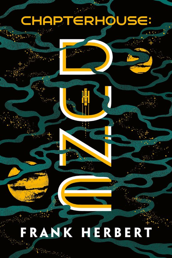 Boekomslag van Chapterhouse Dune door Frank Herbert, met een zwarte achtergrond en groene en gele ruimte-elementen.