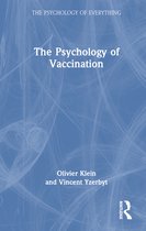The Psychology of Everything-The Psychology of Vaccination