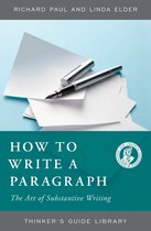 Thinker's Guide Library - How to Write a Paragraph