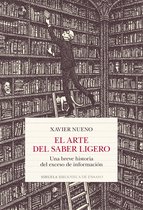 Biblioteca de Ensayo / Serie mayor 137 - El arte del saber ligero