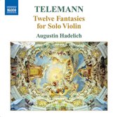 Augustin Hadelich - Telemann: Twelve Fantasies For Solo Violin (CD)