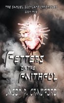 Fetters of the Faithful: A War of Gods