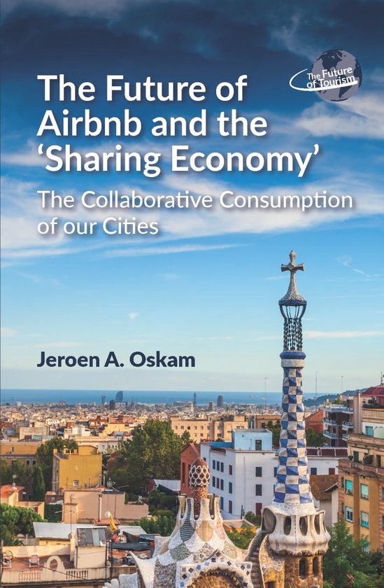 Boekomslag van 'The Future of Airbnb and the Sharing Economy'. Een stad met kleurrijke gebouwen en een toren.
