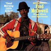Fred McDowell - Good Morning Little Schoolgirl (CD)