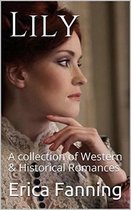 Lily A Collection of Western & Historical Romance