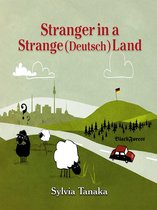 Classics To Go - A Stranger in A Strange (Deutsch) Land