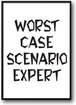 Worst Case Scenario Expert met glas50 x 70 cm - psycholoog - psychologie - collega - werk - student - grappig - Prachtige kwaliteit - kado - foto - poster - inclusief ophangsysteem