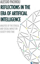 Reflections in the Era of Artificial Intelligence