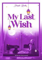 My Last Wish