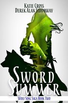 Wolf Song Saga 2 - Sword Summer