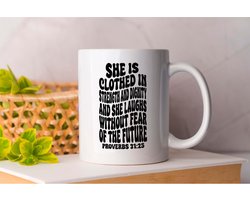 Mok She Is Clothed In Strength And Dignity - WomenEmpowerment - Gift - Cadeau - WomenInBusiness - WomenLeaders - WomensRights - Vrouwenrechten - GirlBossNL - VrouwenInZaken - FeminismeNL