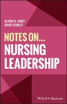 Notes On (Nursing) - Notes On... Nursing Leadership