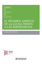 Estudios - El régimen jurídico de la lucha frente a las emergencias