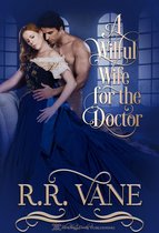 A Wilful Wife for the Doctor
