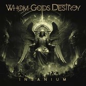 Whom Gods Destroy - Insanium (LP)