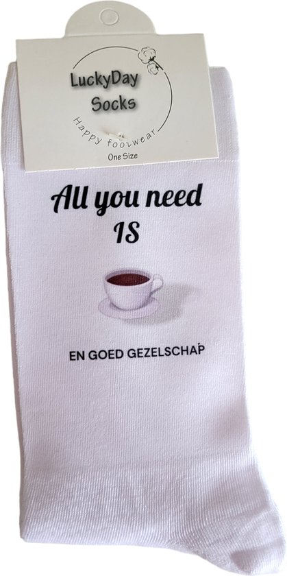 All you need is Koffie - Love - Hou van je - Verjaardag - Cafe - Valentijns cadeau - Sokken met tekst - Witte sokken - Cadeau voor vrouw en man - Kado - Sokken - Verjaardags cadeau voor hem en haar - Verliefd - Vaderdag - Moederdag - LuckyDay Socks -