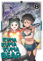 Kuma Kuma Kuma Bear (Manga)- Kuma Kuma Kuma Bear (Manga) Vol. 8