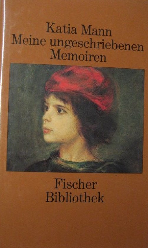 Meine ungeschriebenen Memoiren, Katia Mann 9783100467027 Boeken bol